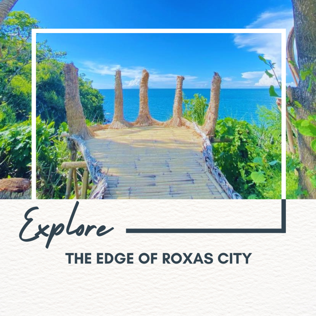 The Edge of Roxas City