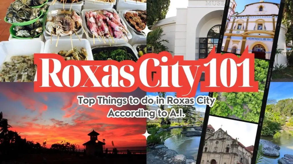 Top 10 Things to Do in Roxas City According to Artificial Intelligence