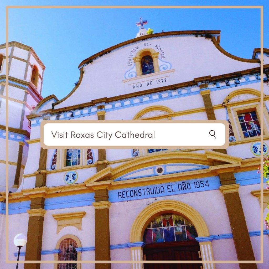 Visit Roxas City Cathedral