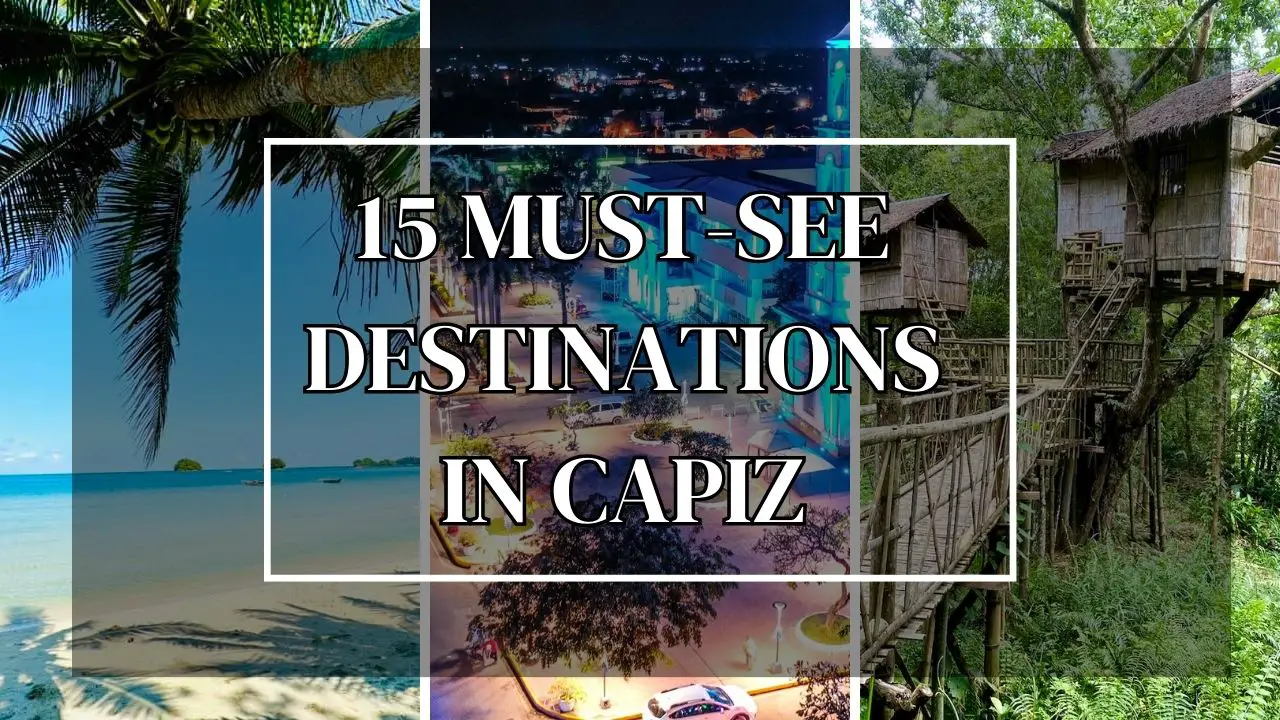 Discover 15 Must-See Destinations In Capiz: Your Ultimate Travel Guide ...